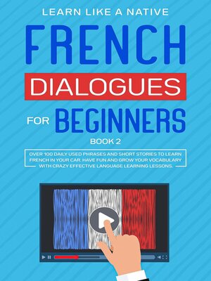 cover image of French Dialogues for Beginners Book 2